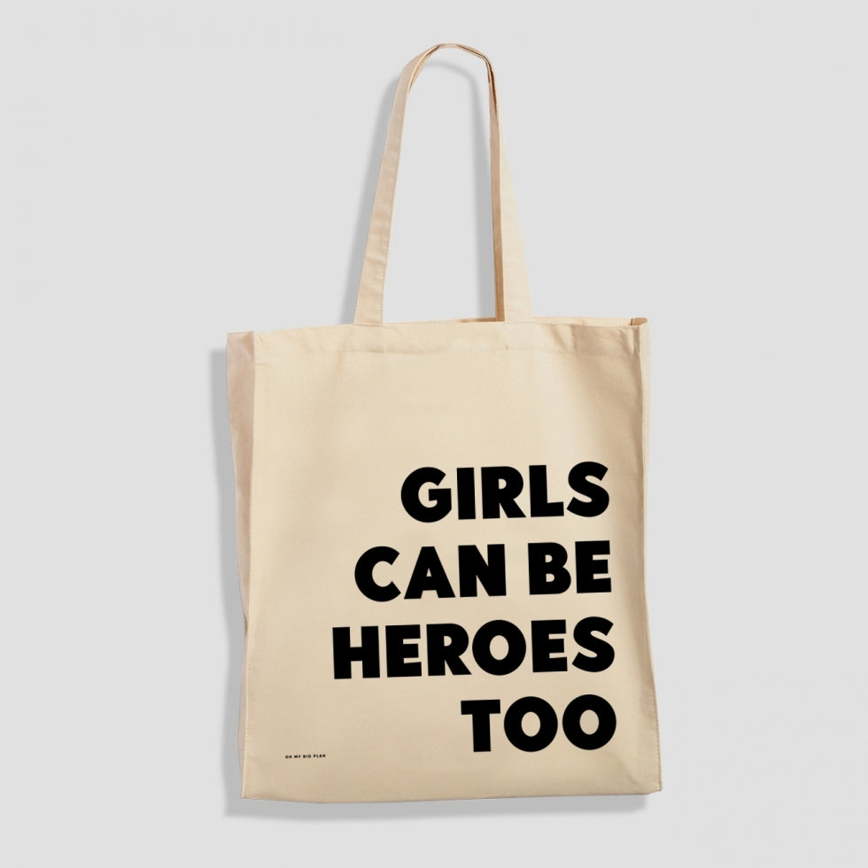 Bag "Girls Can Be Heroes Too"