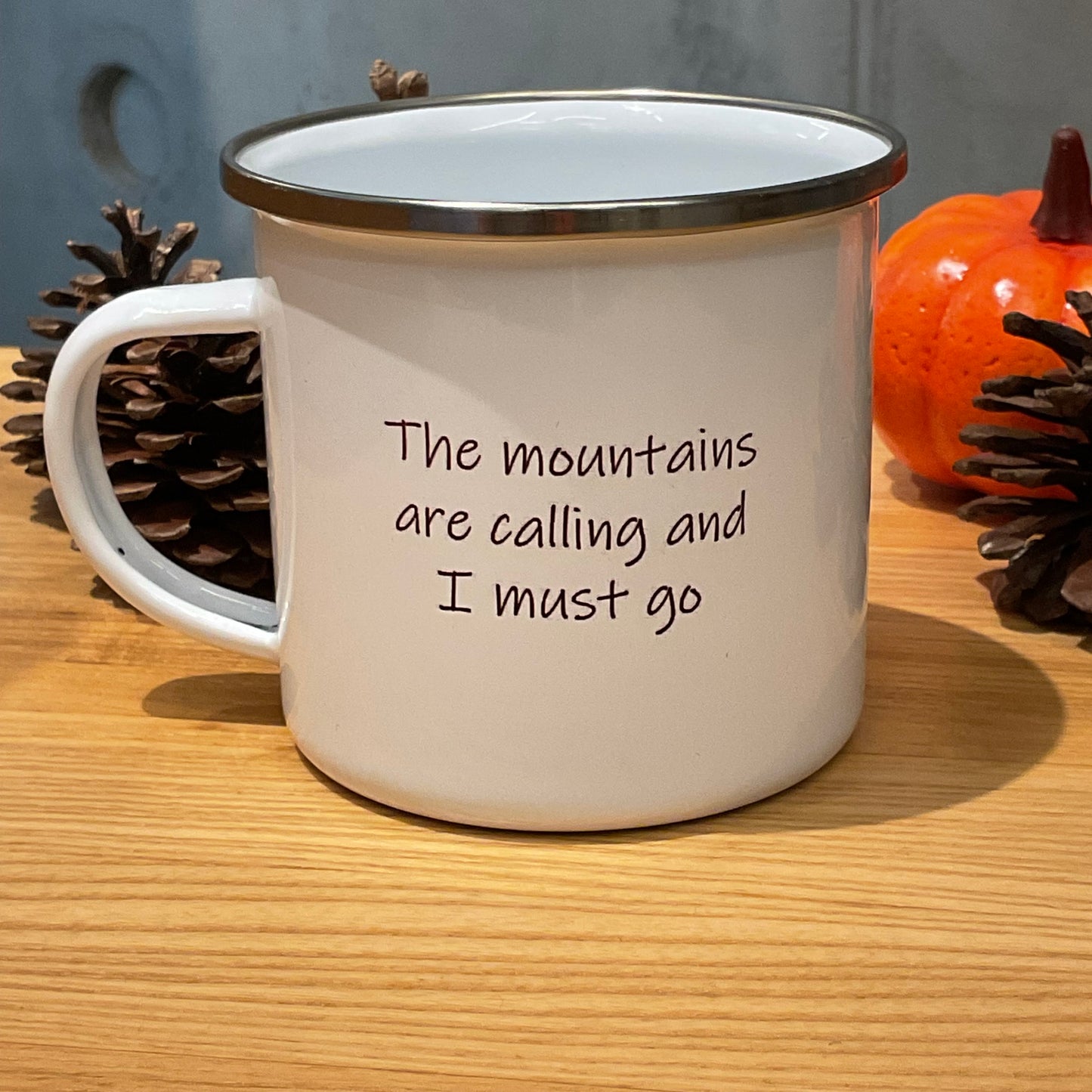 Camping Mug “ The Mountains Are Calling”