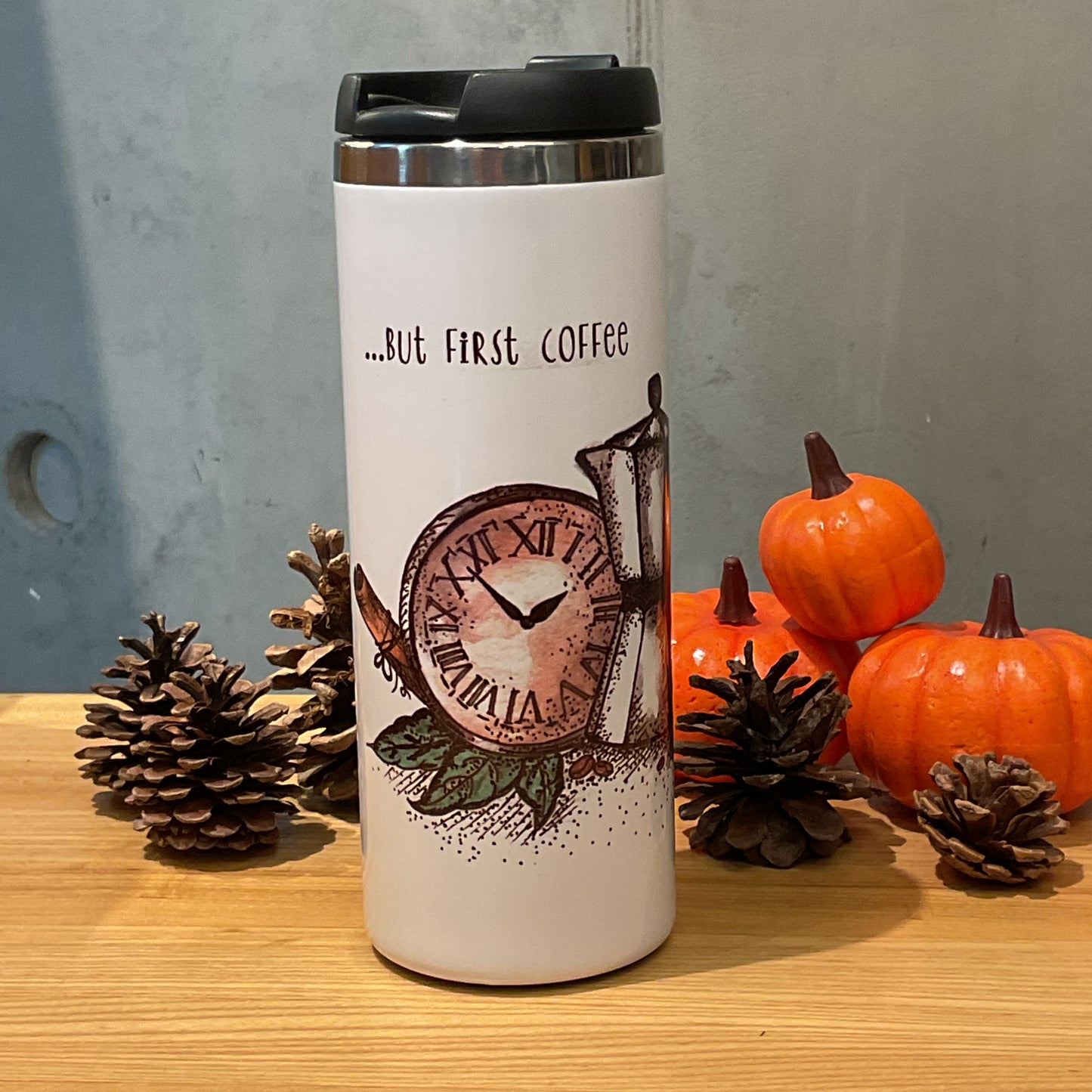 “But First Coffee” Vacuum Insulated Coffee Mugs