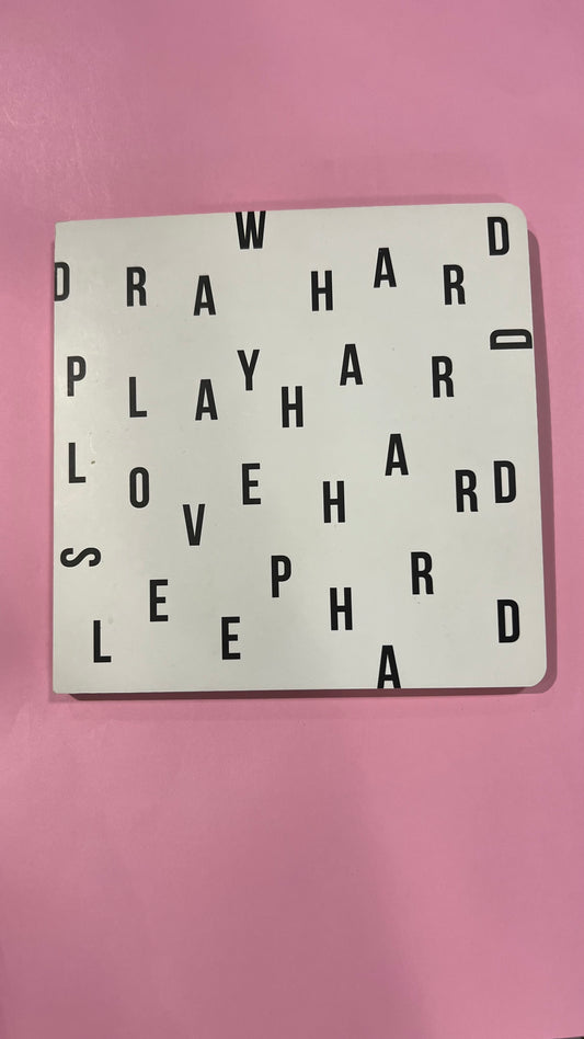 “Draw hard” notebook